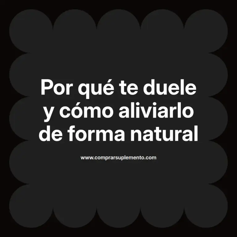 imagen destacada del post con un texto en el centro que dice Por qué te duele y cómo aliviarlo de forma natural y abajo del texto aparece el nombre del autor Omar Obando